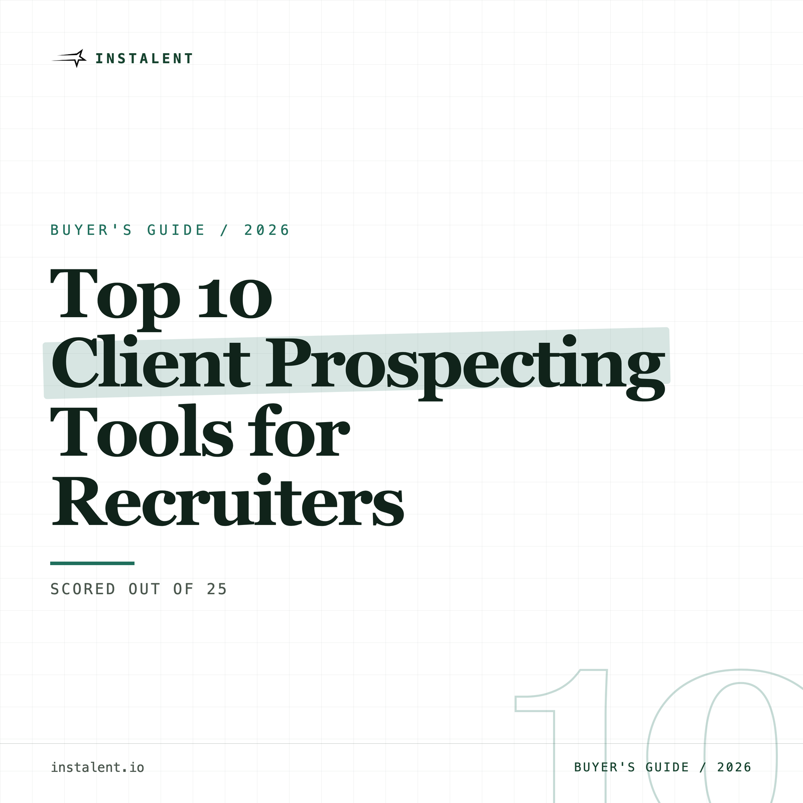 Top 10 Client Prospecting Tools for Recruiters in 2026, Scored