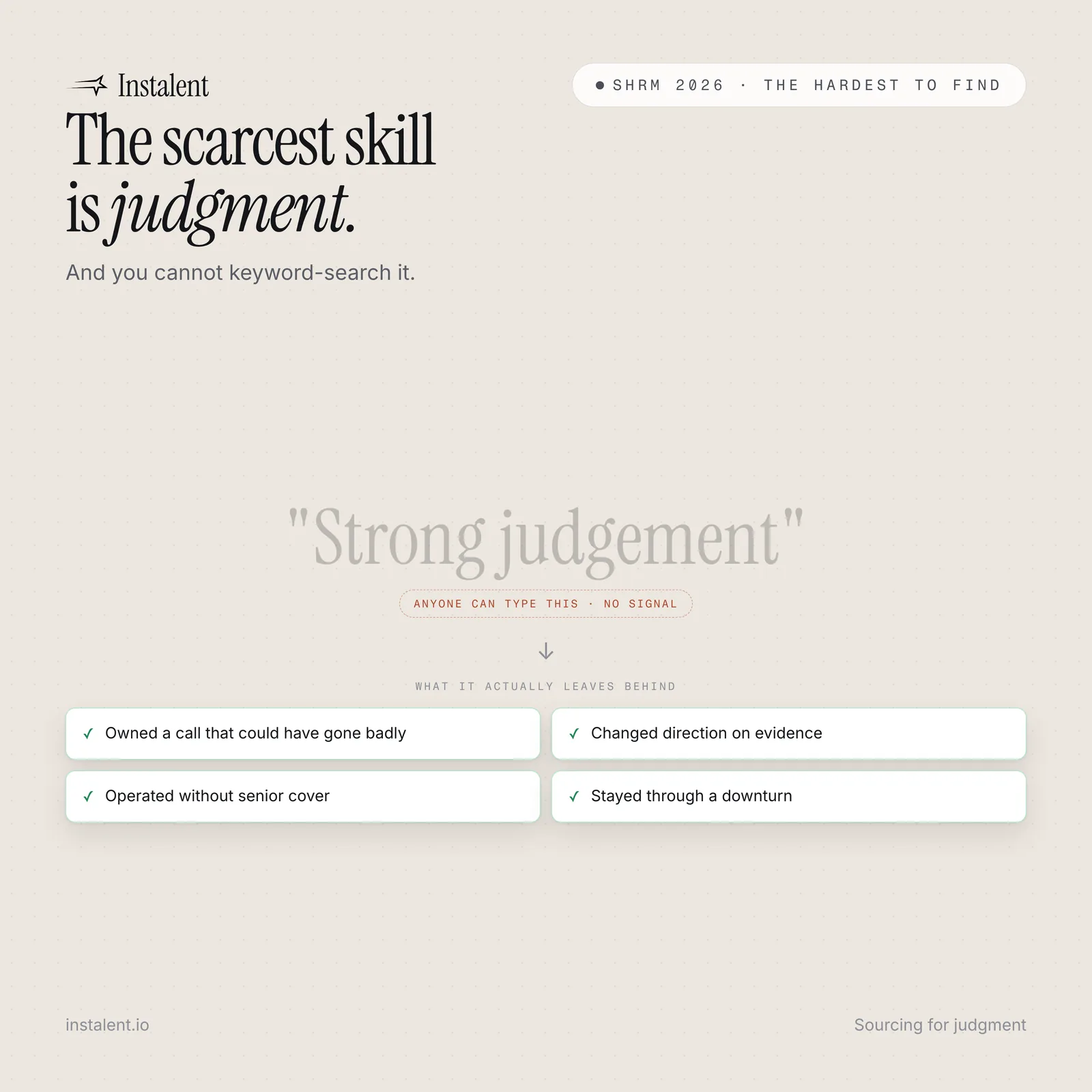 The Scarcest Skill Is Judgment, and You Cannot Keyword-Search It